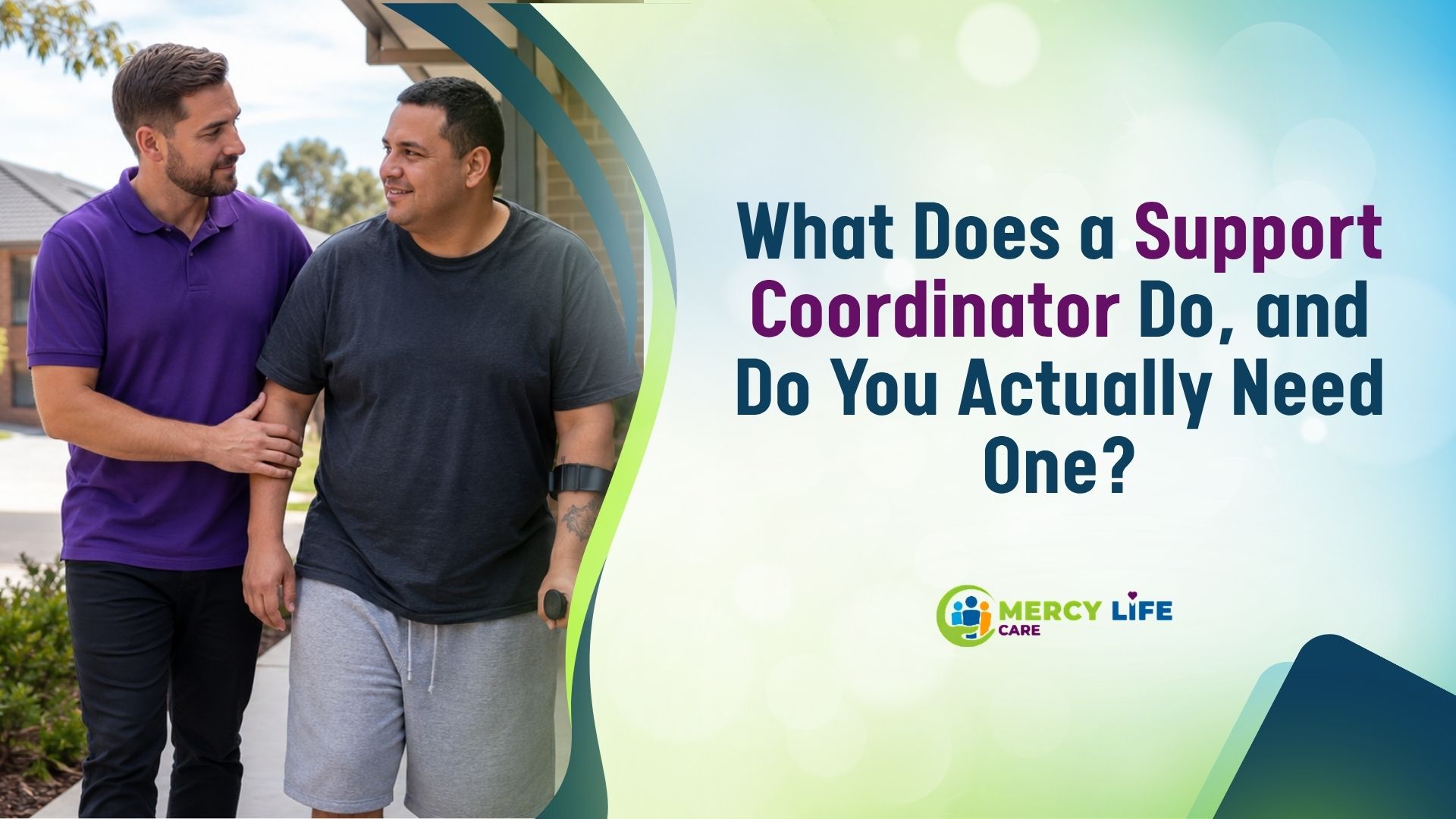 What Does a Support Coordinator Do, and Do You Actually Need One?